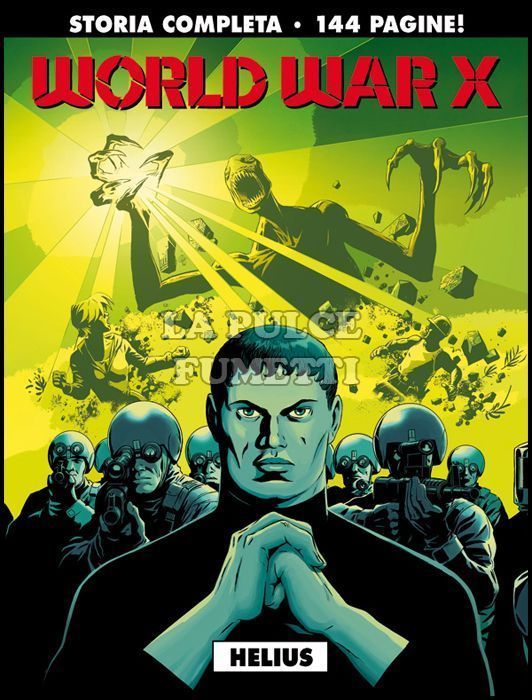 COSMO SERIE NERA #    21 - WORLD WAR X: HELIUS